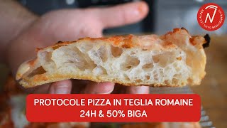 Protocole pizza in Teglia romaine  24h amp 50 Biga [upl. by Llehcram]