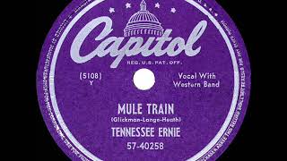 1949 HITS ARCHIVE Mule Train  Tennessee Ernie Ford [upl. by Wenger]