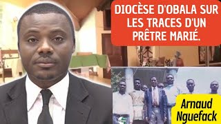 DIOCÈSE DOBALA SUR LES TRACES DUN PRÊTRE MARIÉ [upl. by Htezil]