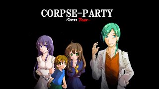 CORPSE PARTY Cross Fear FULL Game Walkthrough  Playthrough  Lets Play No Commentary [upl. by Schonfield]