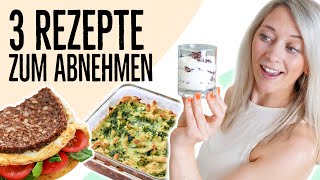 3 REZEPTE ZUM ABNEHMEN  einfach amp schnell gesund kochen [upl. by Furtek]