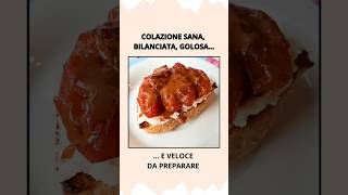 ▶️Come comporre una COLAZIONE Bilanciata e Golosa💯 short [upl. by Lenhart]