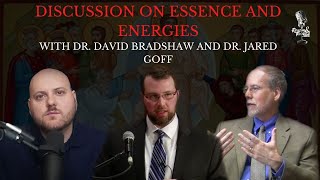 Discussion on Essence and Energies with Dr David Bradshaw and Dr Jared Goff [upl. by Isyad]