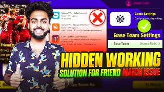 1000 WORKING SOLUTION for FRIEND MATCH ISSUE 😍  NO USE of VPN😲  TRY HIDDEN TRICK inside the GAME💥 [upl. by Nikaniki]