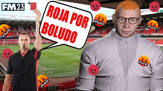 MI JUGADOR SE HACE EXPULSAR 😡🤬  FOOTBALL MANAGER 2023 [upl. by Elicia869]