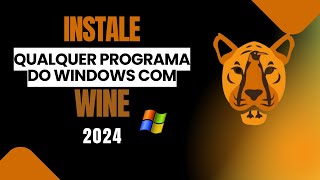 INSTALANDO WINE PARA EXECUTAR PROGRAMAS DE WINDOWS NO LINUX [upl. by Jerrilyn]