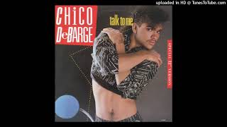 Chico DeBarge  Talk To Me 12 Extended Version [upl. by Desirea]