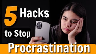 Why do you Procrastinate 5 Steps to BEAT IT [upl. by Zeba]