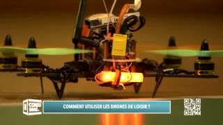 COMMENT UTILISER UN DRONE DE LOISIR [upl. by Faye]