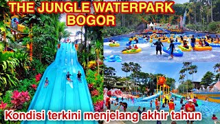 THE JUNGLE WATERPARK BOGOR  KONDISI TERKINI MENJELANG LIBURAN AKHIR TAHUN  WISATA KELUARGA BOGOR [upl. by Moises]