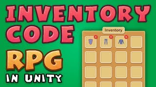 INVENTORY CODE  Making an RPG in Unity E06 [upl. by Basile]