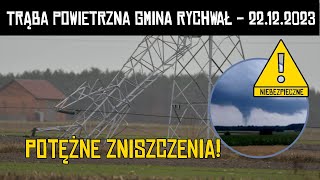 🌪️ TRĄBA POWIETRZNA W GMINIE RYCHWAŁ  22 GRUDZIEŃ 2023 [upl. by Winfrid]