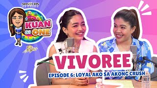 Vivoree quotLoyal ko sa akong crush”  KUAN ON ONE Full Episode 6 w subs [upl. by Akimert621]