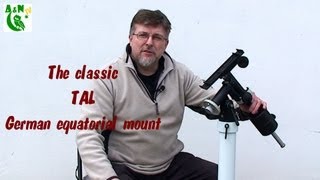 The classic TAL German equatorial mount [upl. by Naashar]