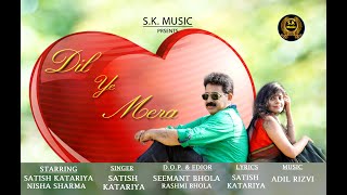 DIL YE MERA LAGTA NAHI  TOP ROMANTIC SONGS 2021  SATISH KATARIYA  NISHA  ADIL RIZVI [upl. by Eimarrej]