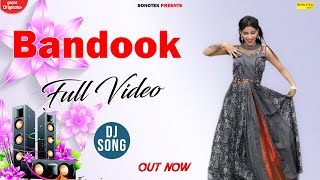 Bandook Hori Se Dj Song  New Dance Khushi Rathi  Top 10 Dance Song  Bandook Dj Song  New 2020 [upl. by Gayle]