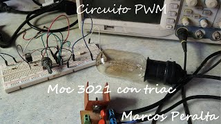 Ensayo de laboratorio Prender una lámpara con MOC3021 y TRIAC Circuito de PWM con LM555 [upl. by Aesoh485]