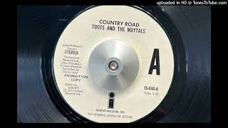 Toots and The Maytals  Country Road Stereo 1973 Island [upl. by Madi193]