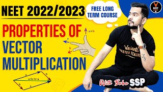 Properties of Vector Multiplication  NEET 202223  NEET Physics  Sachin Sir [upl. by Nevarc]