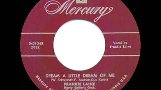 1950 Frankie Laine  Dream A Little Dream Of Me [upl. by Harwell]