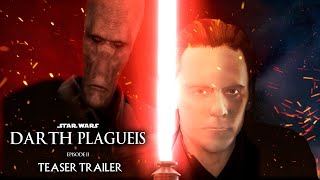 Star Wars Darth Plagueis  Episode II  Teaser Trailer [upl. by Bohlen833]