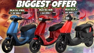 OLA Biggest Offer quot25000 Offquot On Ola S1 Pro Ola S1X  and Ola S1 Air Update  Electric Scooter [upl. by Merola]