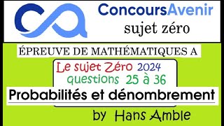 Concours Avenir 2024  sujet zéro  questions 25 à 36  probabilités et dénombrement [upl. by Laurent632]