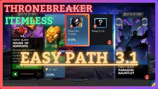 MCOC  EQ 31  Easy Path  ThroneBreaker  HOUSE OF HORRORS  Itemless [upl. by Zilef]