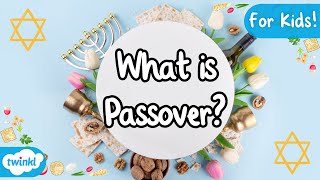 What is Passover  Jewish Festivals  RE [upl. by Dante230]