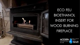 Eco Feu Bio Ethanol Insert for Wood Burning Fireplace [upl. by Alcina]