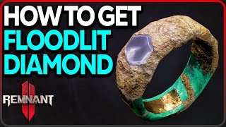 How to Get Secret Floodlit Diamond Ring in Remnant 2 [upl. by Reidid]