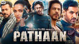 Pathaan 2023 Full Movie  Pathan Movie  Pathan Full Movie Shahrukh Khan  Deepika  Review amp Facts [upl. by Dnana]