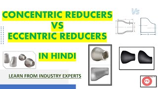 Concentric amp Eccentric Reducers Differences between Piping reducers Reducers in pipe fittings [upl. by Coke]