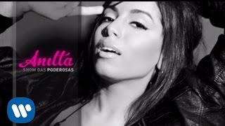 Anitta  Show das Poderosas Official Lyric Video [upl. by Chelsae]