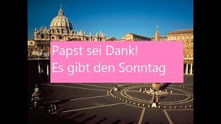 Vorsicht aktuell Christlicher Sabbat gegen katholischer Sonntag [upl. by Anekam]