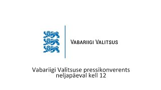 Vabariigi Valitsuse pressikonverents 14 mai 2020 [upl. by Naesed]