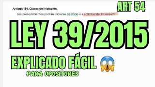 LEY 392015  Clases de Iniciación  OPOSICIONES  ART 54 [upl. by Glendon877]