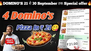 4 DOMINOS PIZZA in ₹21 😋🍕🔥Dominos pizza offerDominos pizza offers for todaydominos coupon code [upl. by Layap]