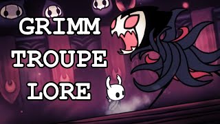 Hollow Knights Grimm Troupe Lore Explained Again [upl. by Carolann]