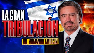 LAS PROFECÍAS DE LA GRAN TRIBULACIÓN 😱  Dr Armando Alducin  Predicas Cristianas [upl. by Htinek349]