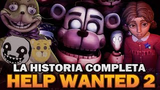 HELP WANTED 2  La Historia Completa  Five Nights at Freddys [upl. by Alinna54]