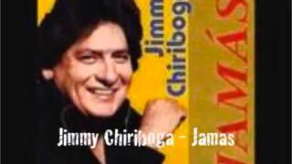 Jimmy Chiriboga  Jamas 1982 disco de oro [upl. by Adlar294]