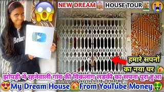 😍Dream New House🏡From YouTube Money💸😣झोपड़ी में रहनेवाली गांव की गरीब विकलांग लड़की का सपना पूरा😭 [upl. by Karlyn]