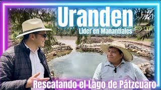 Lago de Pátzcuaro  Urandén Líder en Manantiales  Actualización y Evolución… [upl. by Margalit213]