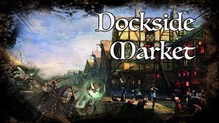 DampD Ambience  Dockside Market [upl. by Drew]