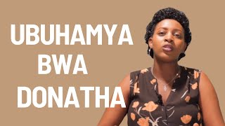 NAMAZIMYAKA 8 NARABUZURUBYARO II UBUHAMYA BWA DONATHA [upl. by Bunny]