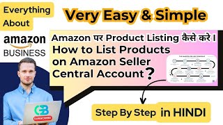 How to List Products on Amazon Seller Central Account  Amazon Product Listing step by step 2024 [upl. by Shelley285]