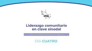 Liderazgo comunitario Día 4 [upl. by Atin]