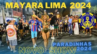 EXCLUSIVO 👑 SHOW MAYARA LIMA ENSAIO DE RUA 2024 PARAISO DO TUIUTI 4k [upl. by Nywg941]