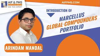 Introduction of Marcellus Global Compounders Portfolio  AIF amp PMS Experts India  Marcellus [upl. by Eivad]